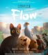 Flow: Bir Kedinin Yolculuğu Türkçe Dublaj İzle